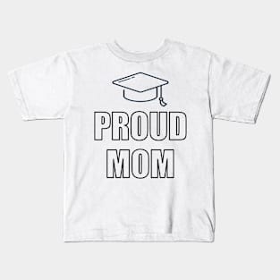 Proud Mom Cap Typography Text Design Kids T-Shirt